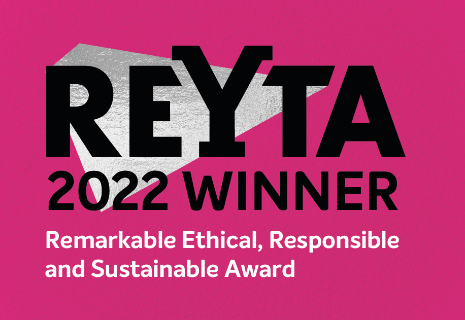REYTA 2022 winner. Remarkable Ethical, Responsible and Sustainable Award.
